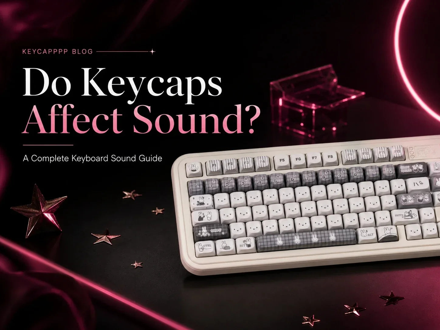 Do Keycaps Affect Sound? A Complete Keyboard Sound Guide